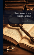 The American Instructor