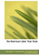 The American Labor Year Book