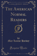 The American Normal Readers, Vol. 5 (Classic Reprint)