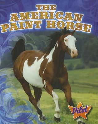 The American Paint Horse - Grack, Rachel