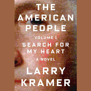 The American People, Vol. 1 Lib/E: Search for My Heart