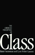 The American Perception of Class