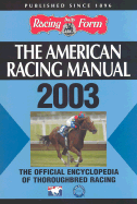 The American Racing Manual 2003