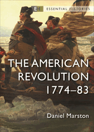 The American Revolution: 1774-83