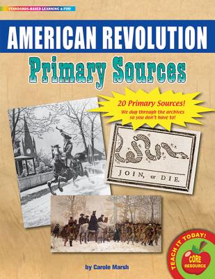 The American Revolution Primary Sources Pack - Gallopade International (Creator)