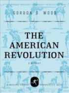 The American Revolution - Wood, Gordon S