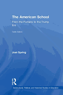 The American School: From the Puritans to the Trump Era