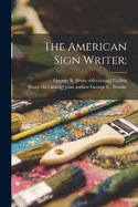 The American Sign Writer;