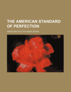 The American Standard of Perfection