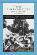 The American Story Volume II: Since 1865