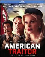 The American Traitor: The Trial of Axis Sally [Blu-ray]