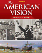 The American Vision: Modern Times, Student Edition