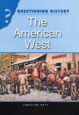 The American West - Hatt, Christine