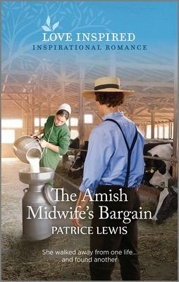 The Amish Midwife's Bargain: An Uplifting Inspirational Romance - Lewis, Patrice