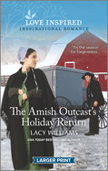 The Amish Outcast's Holiday Return: An Uplifting Inspirational Romance