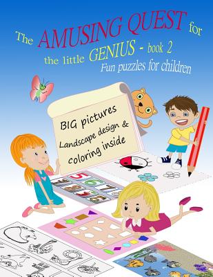 The Amusing Quest for the little Genius - BOOK 2. Fun puzzles for children.: Kids activity book for the 3-5-year-old. Early Learning Activity Books. BIG Numbers Tracing Practice for toddlers. Preschool Workbook. - Lucky, Liza