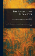 The Anabasis of Alexander
