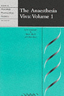 The Anaesthesia Viva: Volume 1, Physiology, Pharmacology and Statistics