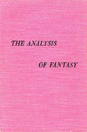 The Analysis of Fantasy: The Thematic Apperception Technique in the Study of Personality - Henry, William E.