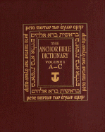 The Anchor Bible Dictionary, Volume 1