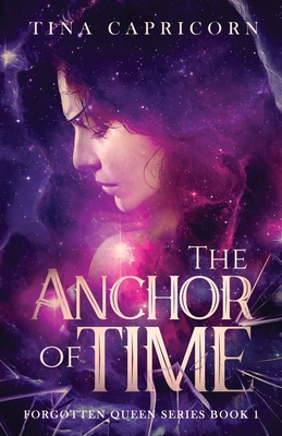 The Anchor of Time - Capricorn, Tina