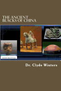 The Ancient Blacks of China