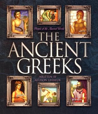 The Ancient Greeks - Lassieur, Allison