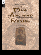 The Ancient Novel: An Introduction