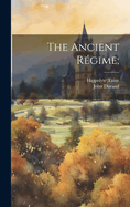 The Ancient Rgime;