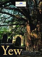 The Ancient Yew - Bevan-Jones, Robert