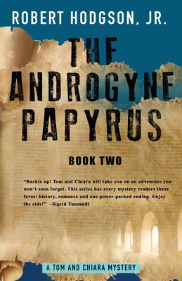 The Androgyne Papyrus: Book Two - Hodgson, Robert, Jr.