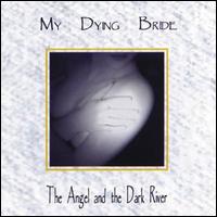 The Angel and the Dark River [Bonus Tracks] - My Dying Bride