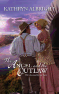 The Angel and the Outlaw