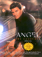 The Angel Casefiles: The Official Companion to the Hit Show