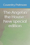 The Angel in the House: New special edition