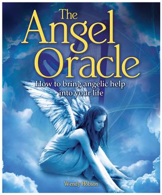 The Angel Oracle - Hobson, Wendy