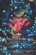 The Angel Revealed: The World of Evendaar