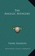 The Angelic Avengers