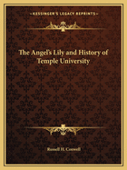 The Angel's Lily and History of Temple University