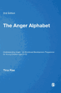 The Anger Alphabet: Understanding Anger - An Emotional Development Programme for Young Children Aged 6-12