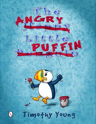 The Angry Little Puffin - Young, Timothy