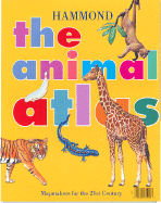 The Animal Atlas - Ganeri, Anita