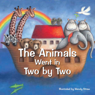 The Animals Went in Two by Two - 