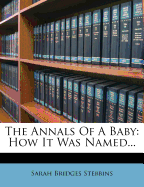 The Annals of a Baby: How It Was Named