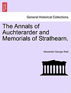 The Annals of Auchterarder and Memorials of Strathearn