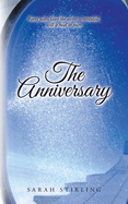 The Anniversary: Forty years later the secret is revealed, will it heal or hurt