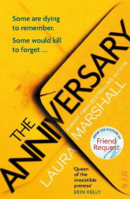 The Anniversary: You'll be hooked by the first page, and shocked by the last . . . - Marshall, Laura