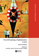 The Anthropology of Globalization: A Reader