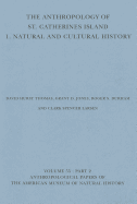 The Anthropology of St. Catherines Island: 1. Natural and Cultural History