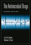 The Antimicrobial Drugs, 2nd Edition